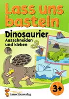Vorschau - Mal- und Bastelvorlagen - Lass uns basteln – Ausschneiden und Kleben ab 3 Jahre – Dinosaurier - Deckblatt