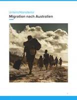 Vorschau - Unterrichtsreihen - Migration nach Australien – Ursachen, Geschichte & aktuelle Debatten (Klasse 7–10) - Deckblatt