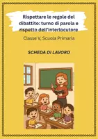 anteprima - Materiale interattivo - Rispettare le regole del dibattito turno di parola e rispetto dell’interlocutore - Pagina di copertina