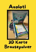 Vorschau - Mal- und Bastelvorlagen - Axolotl 3D Karte - prickelnde Brause - Schulstart - Deckblatt
