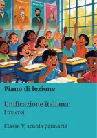 anteprima - Piani di lezione - Unificazione italiana: I tre eroi - Piano di lezione - Pagina di copertina