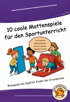 Vorschau - Stundenentwürfe - 10 coole Mattenspiele für den Sportunterricht - Deckblatt