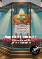 Vorschau - Unterrichtsreihen - 2. Was bleibt von mir? Spuren, die wir im Leben hinterlassen - Deckblatt