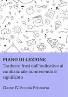 anteprima - Piani di lezione - Tradurre frasi dall’indicativo al condizionale mantenendo il significato - PL - Pagina di copertina
