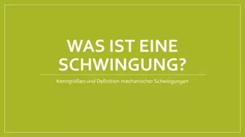 Vorschau - Stundenentwürfe - Definitionen und Kenngrößen mechanischer Schwingungen - Seite 3