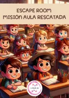 Vista previa - Juegos / Gamificación - ESCAPE ROOM MISIÓN AULA RESCATADA - Portada