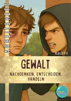 Vorschau - Stundenentwürfe - Gewalt – verstehen, erkennen, handeln - Arbeitsheft - Deckblatt