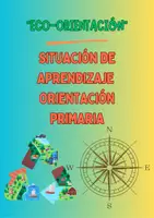 Vista previa - Unidades / Secuencias / Situaciones de Aprendizaje - SDA - ORIENTACIÓN - PRIMARIA (SEGUNDO CICLO) - Portada
