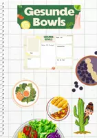 Vorschau - Arbeitsblätter - Gesunde Bowls - Ernährung - Anrichten und Garnieren - Deckblatt