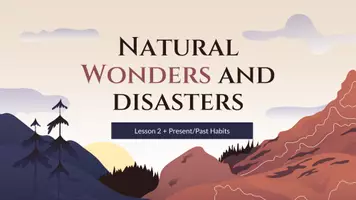 Попередній перегляд - B2 Nature Wonders and disasters. Present/Past Habits - Сторінка 1