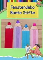 Vorschau - Mal- und Bastelvorlagen - Kunst Grundschule, Fensterbilder bunte Stifte, Schulbeginn - Deckblatt
