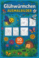 Vorschau - Mal- und Bastelvorlagen - Glühwürmchen Ausmalbilder (50 Malvorlagen) inkl. Stundenentwurf (PDF) - Deckblatt