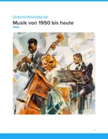 Vorschau - Unterrichtsreihen - Musik von 1950 bis heute – Vielfalt der Nachkriegs- und Gegenwartsmusik – Unterrichtsmaterial Musik (Klasse 10–12) - Deckblatt