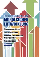 Vorschau - Arbeitsblätter - Das Stufenmodell der moralischen Entwicklung (dreifach differenziert, inkl. Lösungen) - Deckblatt