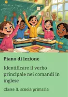 anteprima - Piani di lezione - Identificare il verbo principale nei comandi in inglese - Piano di lezione - Pagina di copertina