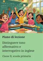anteprima - Piani di lezione - Distinguere tono affermativo e interrogativo in inglese - Piano di lezione - Pagina di copertina