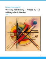 Vorschau - Unterrichtsreihen - Wassily Kandinsky – Unterrichtsmaterial Abstrakte Kunst & Biografie (Klasse 10–12) - Deckblatt