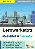 Vorschau - Arbeitsblätter - Lernwerkstatt Mobilität und Verkehr | Verkehrsgeschichte, Elektromobilität, Güterverkehr, Nahverkehr, Umwelt, Zukunft | Sachunterricht Technik Klasse 3-6 Kopiervorlagen mit Lösungen - Deckblatt