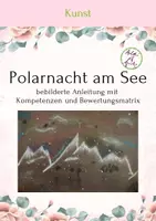 Vorschau - Stundenentwürfe - Polarnacht am See mit Kompetenzübersicht und Bewertungsmatrix - Deckblatt
