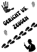 Vorschau - Stationenlernen - Detektivspiel - Gericht vs. Zeugen - Deckblatt