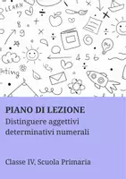 anteprima - Piani di lezione - Distinguere aggettivi determinativi numerali - PL - Pagina di copertina