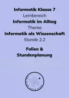 Vorschau - Stundenentwürfe - Informatik 7 - Informatik im Alltag - 2.2 PAKET - Seite 3