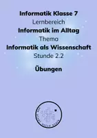 Vorschau - Stundenentwürfe - Informatik 7 - Informatik im Alltag - 2.2 PAKET - Seite 1