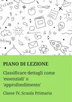 anteprima - Piani di lezione - Classificare dettagli come 'essenziali' o 'approfondimento' - Pagina di copertina