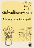 Vorschau - Arbeitsblätter - Küchenführerschein - Mein Weg zum Küchenprofi! - Deckblatt