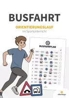 Vorschau - Spiele - Busfahrplan: Orientierungslauf im Sportunterricht (Ausdauer) - Deckblatt