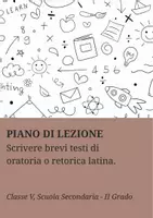 anteprima - Piani di lezione - Scrivere brevi testi di oratoria o retorica latina - PL - Pagina di copertina