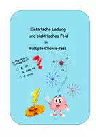 Vorschau - Arbeitsblätter - Elektrische Ladung und elektrisches Feld im Multiple-Choice-Test - Deckblatt