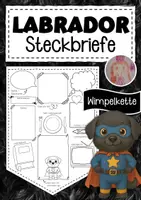 Vorschau - Mal- und Bastelvorlagen - Labradorklasse Steckbriefe zum Kennenlernen - Deckblatt