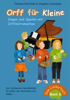 Vorschau - Anderer Materialtyp - Orff für Kleine, Band 6 - Singen und Spielen mit Orffinstrumenten - Deckblatt