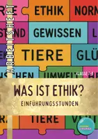 Vorschau - Stundenentwürfe - Was ist Ethik? - Arbeitsheft - Deckblatt