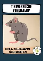 Vorschau - Arbeitsblätter - Tierversuche verbieten? (Überarbeitung einer Stellungnahme) - Deckblatt