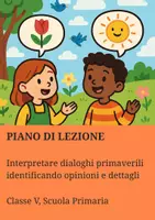 anteprima - Piani di lezione - Interpretare dialoghi primaverili identificando opinioni e dettagli - Pagina di copertina