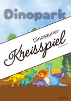 Vorschau - Spiele - Kreisspiel ,,Dinopark" - Mit Brachiosaurus, T-Rex & Co - Deckblatt