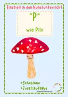 Vorschau - Mal- und Bastelvorlagen - Einstieg in den Kunstunterricht: "P" wie Pilz - Seite 1
