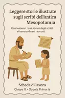 anteprima - Schede informative - Leggere storie illustrate sugli scribi dell'antica Mesopotamia - SL - Pagina di copertina