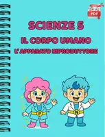 anteprima - Esercizi - IL QUADERNO DI SUPER SCIENZE cl.5 – L’apparato riproduttore - Pagina 1