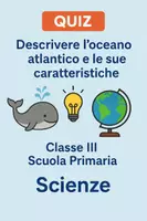 anteprima - Quiz - Descrivere l’oceano atlantico e le sue caratteristiche - Pagina di copertina