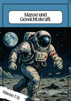 Vorschau - Arbeitsblätter - Masse und Gewichtskraft - Deckblatt