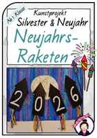 Vorschau - Stundenentwürfe - Kunst Silvester & Neujahr: NEUJAHRSRAKETEN - Deckblatt