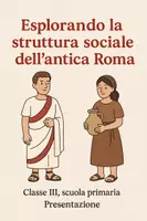 anteprima - Presentazioni / Lavagne - Esplorando la Struttura Sociale dell'Antica Roma - Presentazione - Pagina di copertina