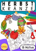 Vorschau - Mal- und Bastelvorlagen - 🍂 Herbstkranz Bastelvorlage für Kinder – 18 Motive zum Ausmalen, Ausschneiden & Aufkleben 🍂 - Deckblatt