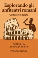 anteprima - Presentazioni / Lavagne - Esplorando gli anfiteatri romani: Cultura e società - Presentazione - Pagina di copertina