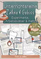 Vorschau - Unterrichtsreihen - Unterrichtsreihe Zähne - Experimente, Arbeitsblätter, Bastelanleitungen Gebiss & Zahngesundheit - Deckblatt