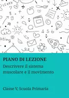 anteprima - Piani di lezione - Descrivere il sistema muscolare e il movimento - Pagina di copertina