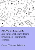 anteprima - Piani di lezione - Alla luna analizzare il tema principale e i sentimenti espressi - PL - Pagina di copertina